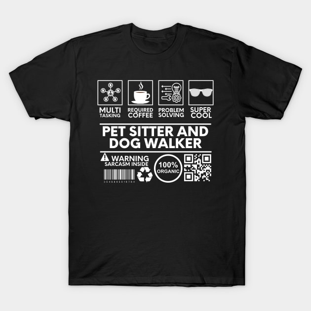 Pet Sitter And Dog Walker Black T-Shirt by Shirt Tube